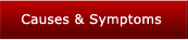 Causes & Symptoms