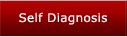 Self Diagnosis